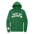 Full of Oomph Hoodie