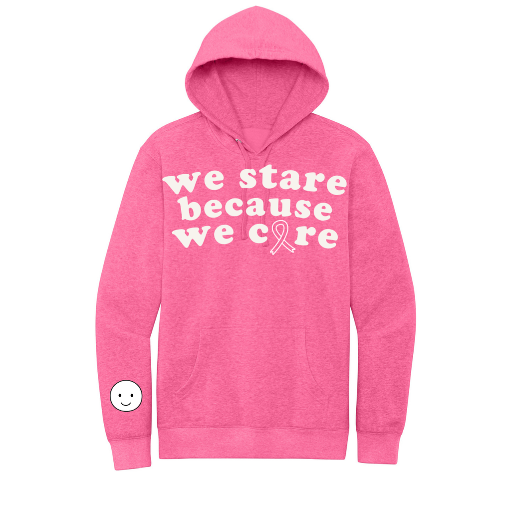 We Stare Because We Care Hoodie
