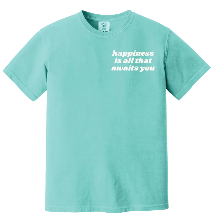 Happiness Awaits Tee