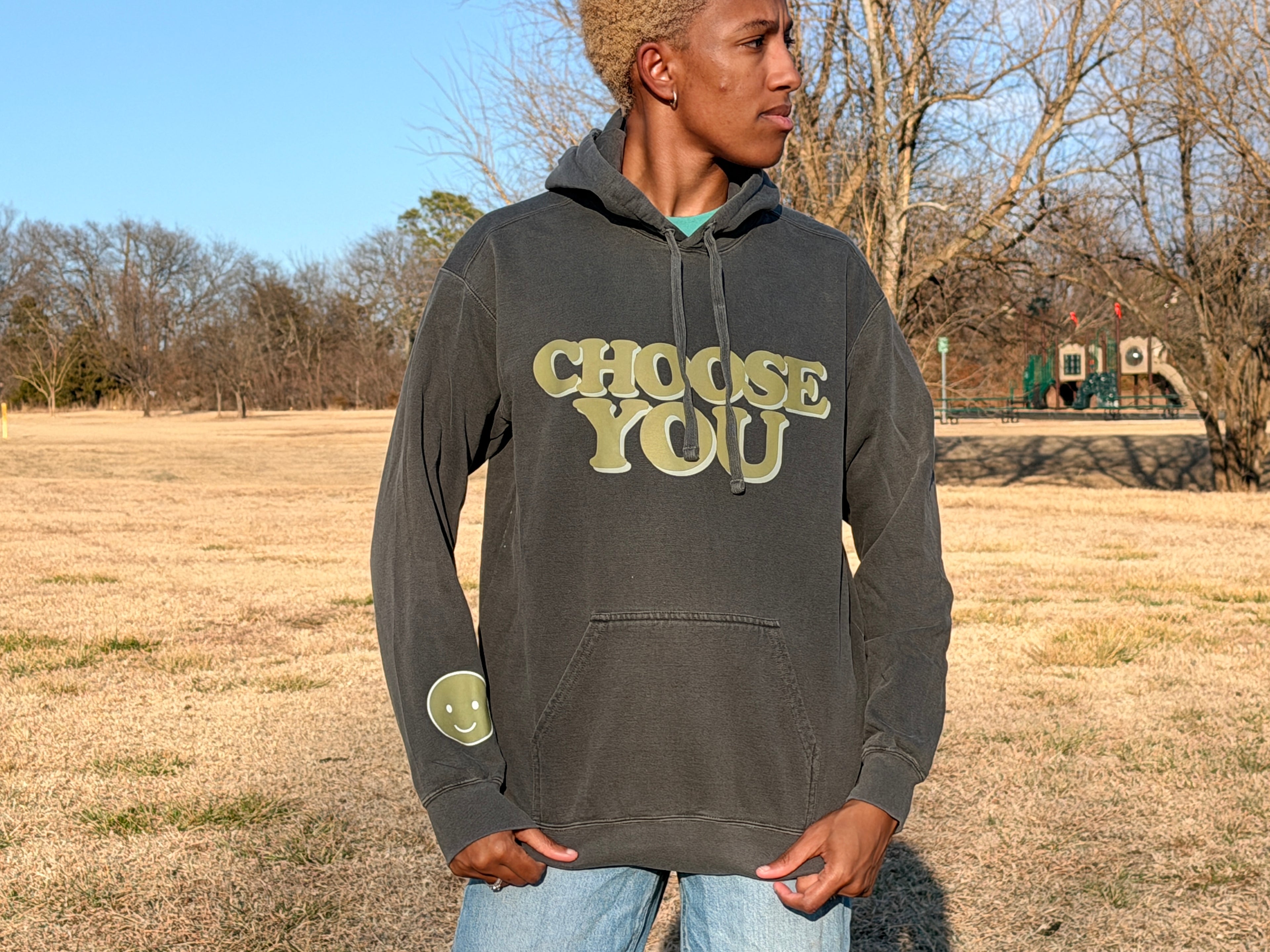 Choose You Hoodie