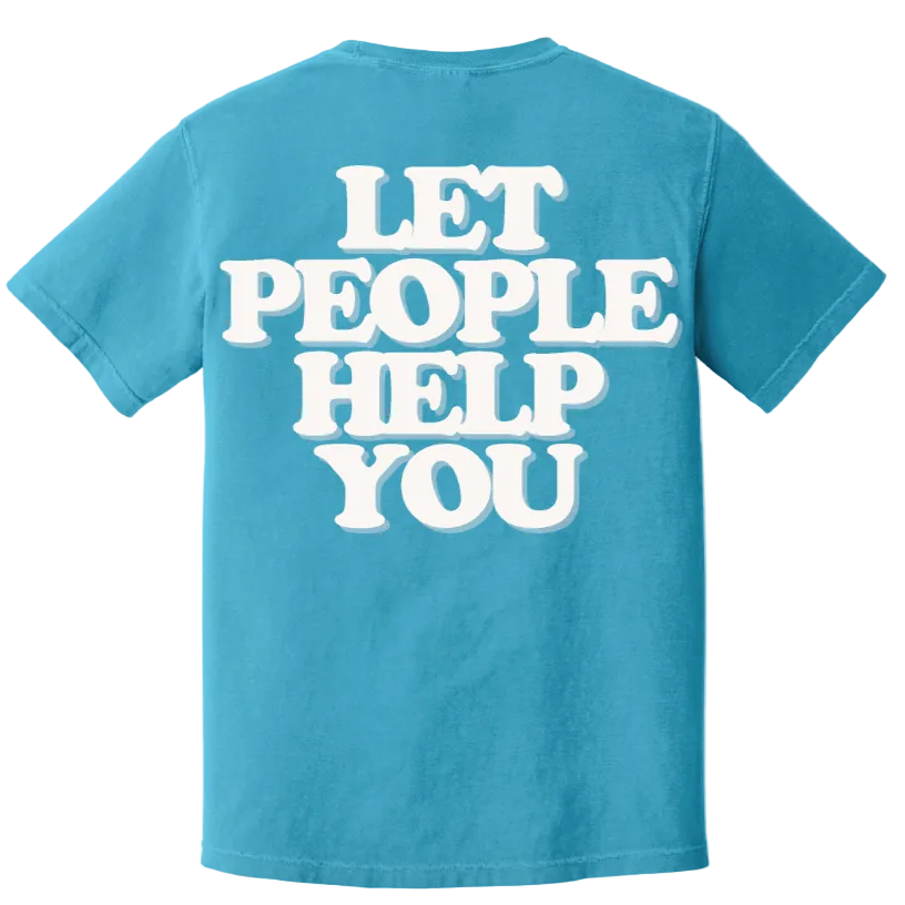 Blue t-shirt with 'LET PEOPLE HELP YOU' text on a white background