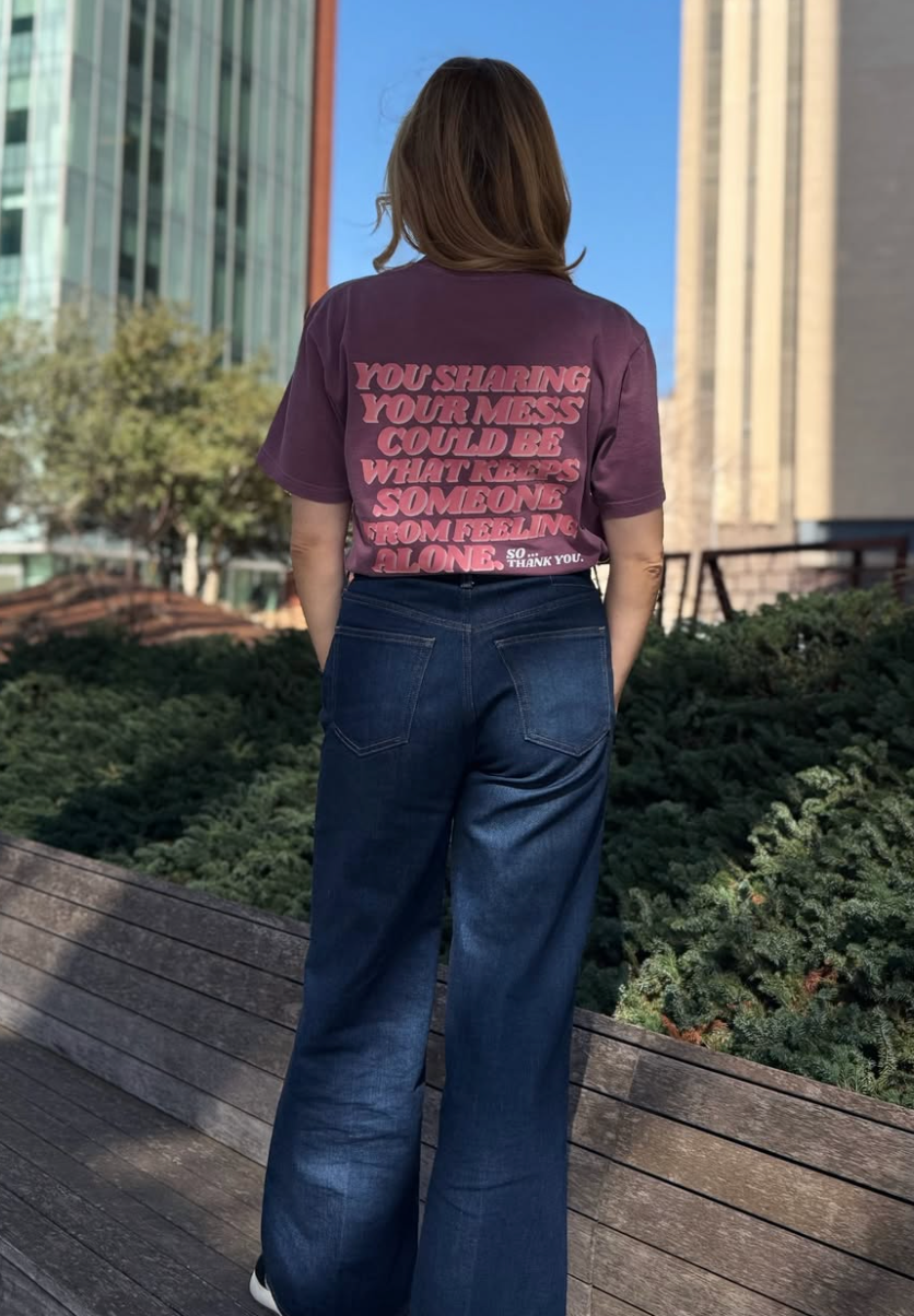 Sharing Your Mess Tee