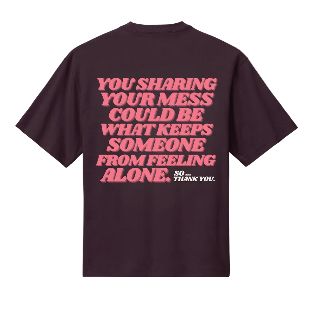 Women's Sharing Your Mess Tee