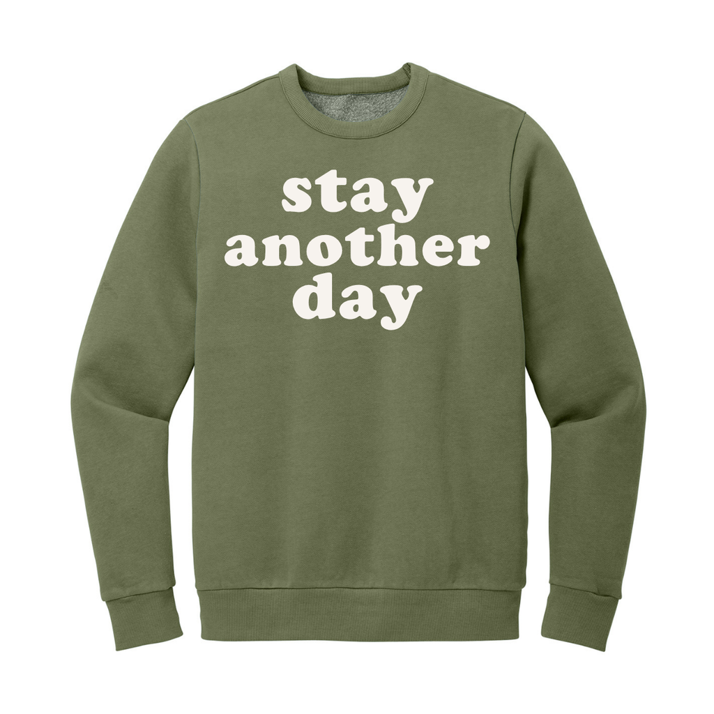 Stay Another Day Crewneck