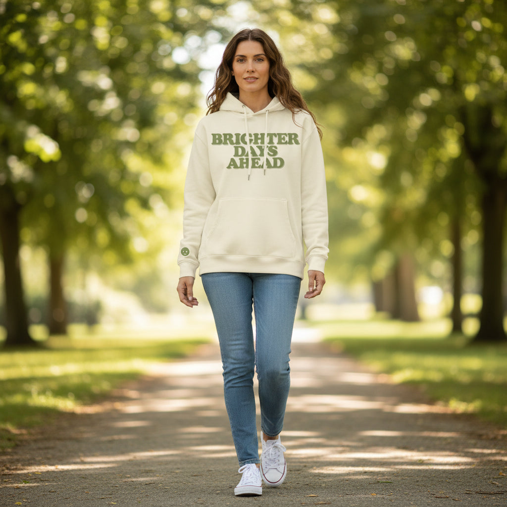 Brighter Days Ahead Hoodie