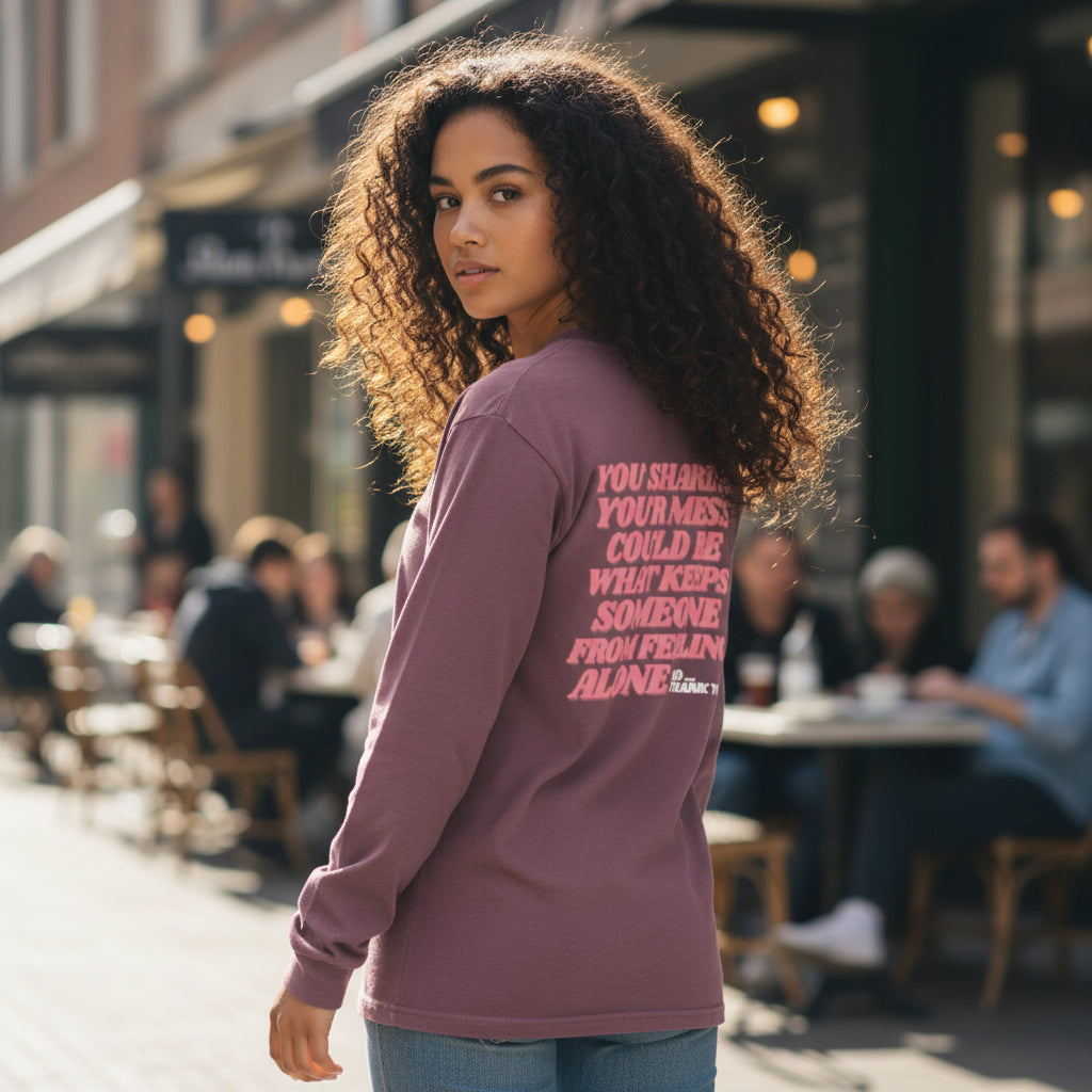 Sharing Your Mess Long Sleeve Tee